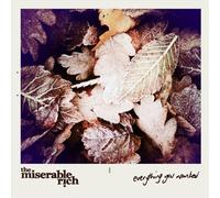 Miserable Rich - Everything You Want/Stop The Cavalry [VINYL]