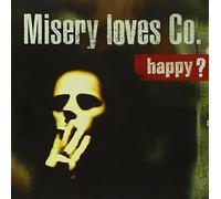 Misery Loves Co. - Happy?