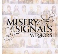 Misery Signals - Mirrors