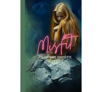 MISFIT: A Life Review of an Unknown Woman
