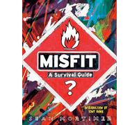 Misfit: A Survival Guide