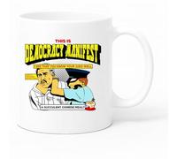Misfits-Apparel This is Democracy Manifest Funny Meme Coffee Mug, 11 oz, White Ceramic