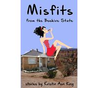 Misfits from the Beehive State