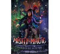 Misfit's Magic: Shades of Winter
