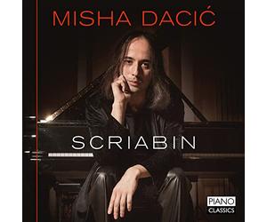Misha Dasic - Scriabin: Piano Music