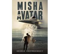Misha the Avatar