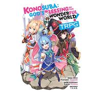 Mishima, Kurone – Konosuba: God's Blessing on This Wonderful World! TRPG – Yen Press