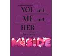 MiSide + YOU and ME and HER: A Love Story Bundle (PC) - Steam Account - GLOBAL