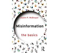 Misinformation: The Basics