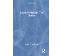 Misinformation: The Basics