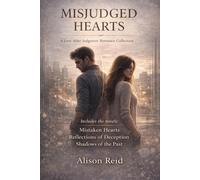 Misjudged Hearts: A Love After Judgement Romance Collection (The Ultimate Alison Reid Romance Collection: 15 Binge-Worthy Box Sets)