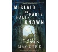 Mislaid in Parts Half-Known