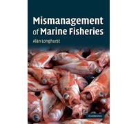 Mismanagement of Marine Fisheries – Cambridge University Press