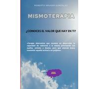 Mismoterapia: ¿Conoces el valor que hay en ti?