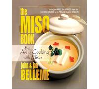 Miso Book: The Art of Cooking with Miso