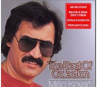 MISO KOVAC - KOVAC MIŠO - CD THE BEST OF COLLECTION / MIŠO KOVAC (1 CD)