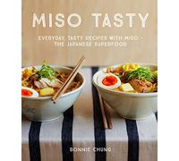 Miso Tasty: Everyday, tasty recipes with miso - the Japanese superfood