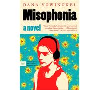 Misophonia : A Novel