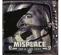 Misplace - Cada Vez Mas Fuerte