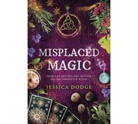 Misplaced Magic