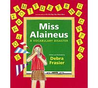 Miss Alaineus: A Vocabulary Disaster