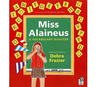 Miss Alaineus: A Vocabulary Disaster