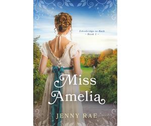 Miss Amelia: “She was born to marry the man chosen for her… until Bath taught her to choose for herself.” (Edenbridge to Bath)