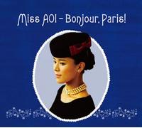 Miss AOI - Bonjour,Paris!