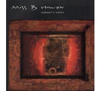 MISS B HAVEN - NOBODY'S ANGEL LP (VINYL) GERMAN WEA 1990 [VINYL]
