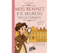 Miss Bennet e il segreto nella cornice: Le indagini di Elizabeth Darcy vol.1