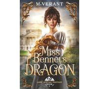 Miss Bennet's Dragon: A Pride and Prejudice Retelling: 1 (Jane Austen Fantasy)