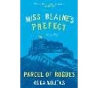 Miss Blaine’s Prefect and the Parcel of Rogues