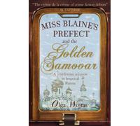 Miss Blaine's Prefect & Golden Samovar