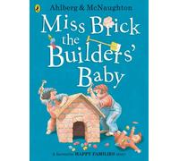 Miss Brick the Builders' Baby