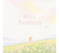 Miss Bubbles