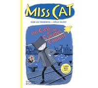 Miss Cat: The Case of the Curious Canary: (Miss Cat)
