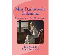 Miss Dashwood's Dilemma: Margaret's Mission: 1 (Margaret Dashwood)