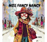 Miss Fancy Nancy: Always be true to being you