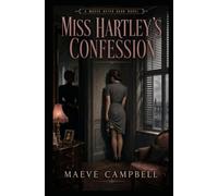 Miss Hartley's Confession: A Sapphic Discipline Memoir