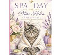 Miss Helen's Spa Day: A coloring adventure featuring an elegant cat.