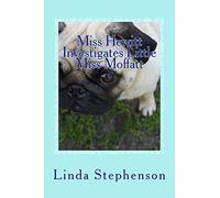 Miss Hewitt Investigates Little Miss Moffatt
