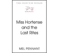 Miss Hortense and the Last Rites