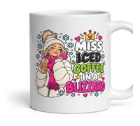 Miss Iced Coffee In A Blizzard Mug - Funny Personality Mug, Gift | Dishwasher and microwave safe, 11oz ceramic, printed both sides, Gift For Her Women
