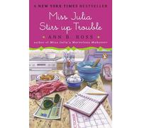 Miss Julia Stirs Up Trouble: A Novel: 14