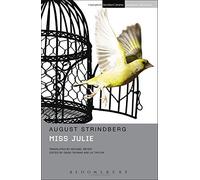 Miss Julie (Methuen Student Editions) by August Strindberg (2006-05-04)