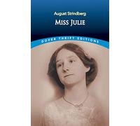 Miss Julie: (Thrift Editions)