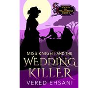 Miss Knight and the Wedding Killer (Society For Paranormals)
