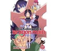 Miss Kobayashi's Dragon Maid Vol. 12: (Miss Kobayashi's Dragon Maid 12)