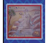 Miss Kristin - The Elephant Groove