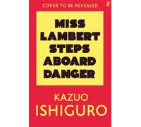 Miss Lambert Steps Aboard Danger